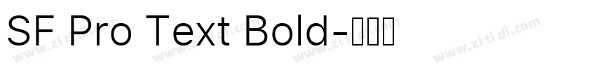 SF Pro Text Bold字体转换